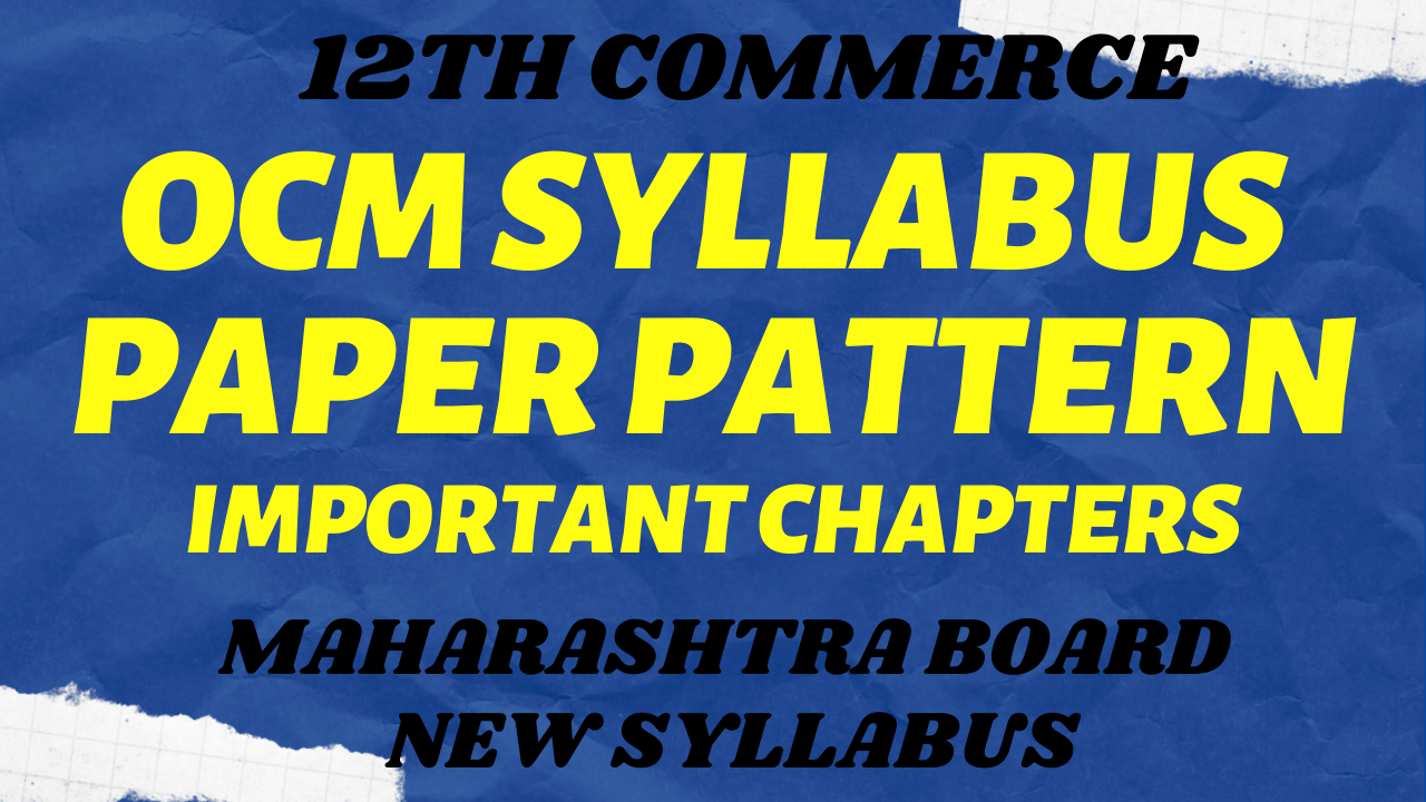 OCM Syllabus and Paper Pattern