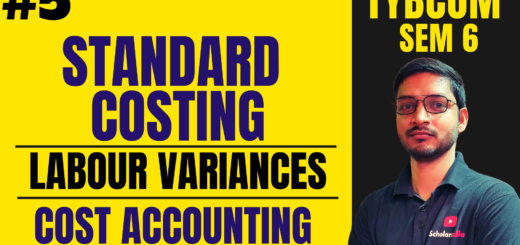 Variance Analysis - Labour Variances | Standard Costing 4 Std Cost 5