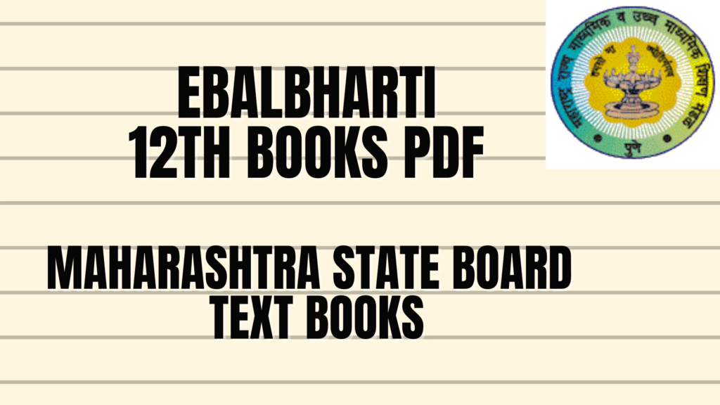 Ebalbharti 12th books pdf - Maharashtra State Board Text Books