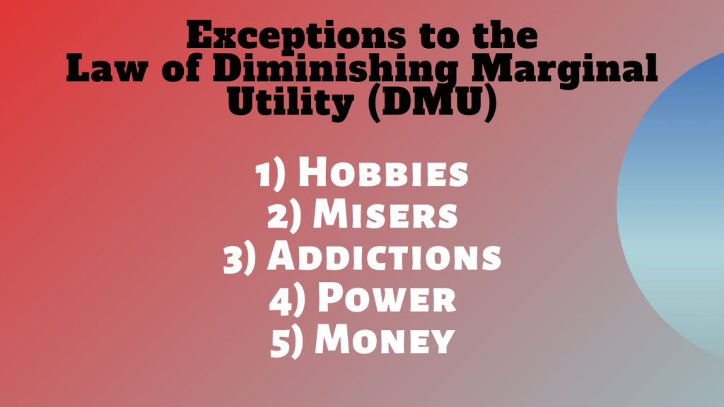 exceptions-to-the-law-of-diminishing-marginal-utility-dmu-free