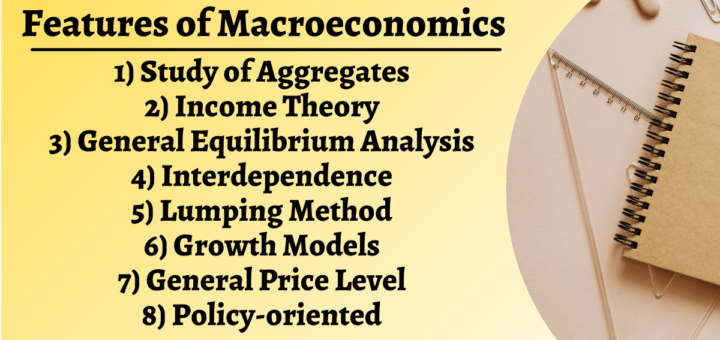 Features of Macroeconomics