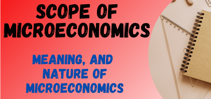 Nature And Scope Of Microeconomics Pdf