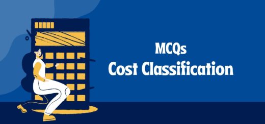 Cost Classification MCQ with Answers | Cost Accounting MCQs (Free Resource) 5 Cost Classification