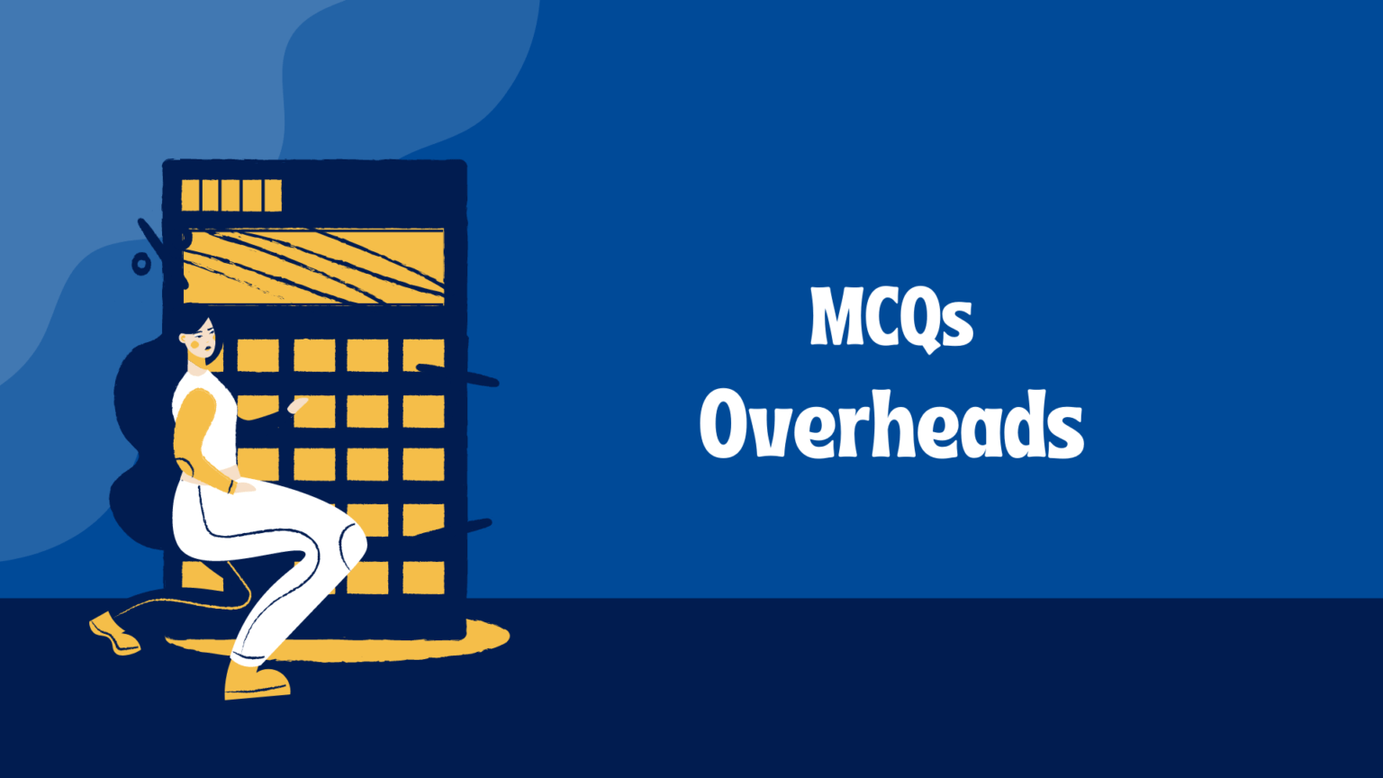 overheads-in-costing-mcq-with-answers-cost-accounting-mcqs-free