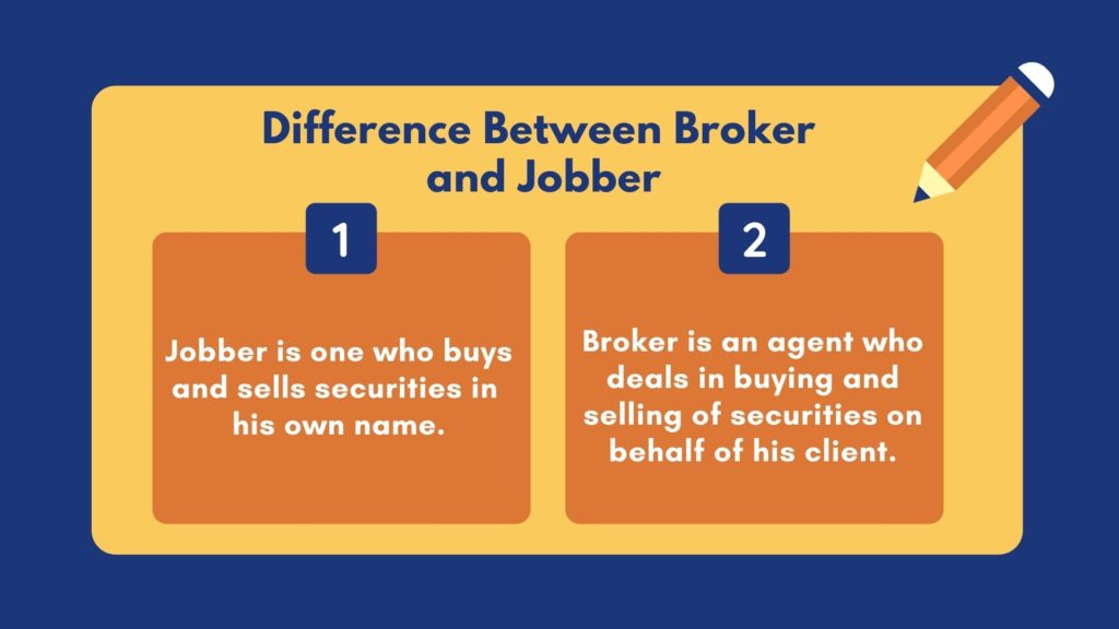 Difference Between Broker and Jobber