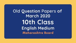 Maharashtra SSC Board Question Papers pdf 2020 English Medium