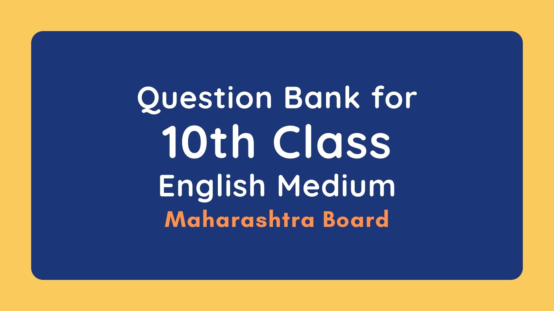 question-bank-for-class-10-ssc-2021-english-medium-maharashtra-board