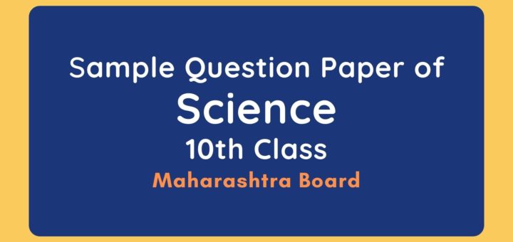 Sample Question Paper of Science for Class 10 SSC