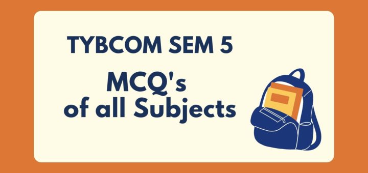 TYBCOM SEM 5 MCQ