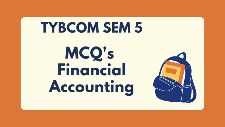 tybcom-sem-5-financial-accounting-mcq-more-than-600-free-mcqs