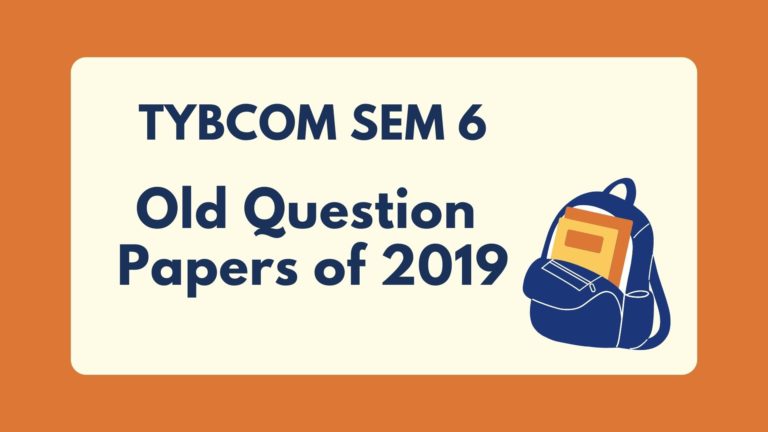 TYBCOM Sem 6 Question Paper 2019