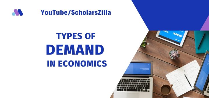 Types of Demand in Economics