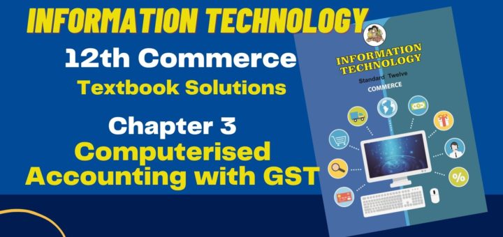 12th Commerce IT Chapter 3 Exercise