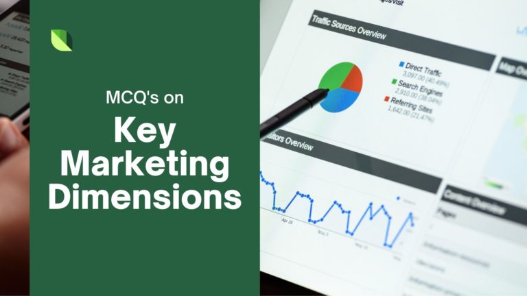 Key Marketing Dimensions MCQ