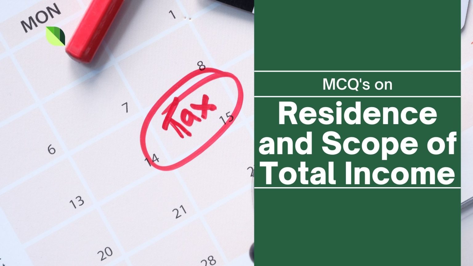 Residence And Scope Of Total Income MCQ | 50 Free MCQs - ScholarsZilla