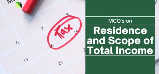 Residence and Scope of Total Income MCQ