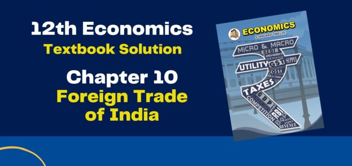 12th Economics Chapter 10 Solutions