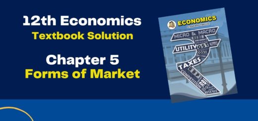 12th Economics Chapter 5 Solutions