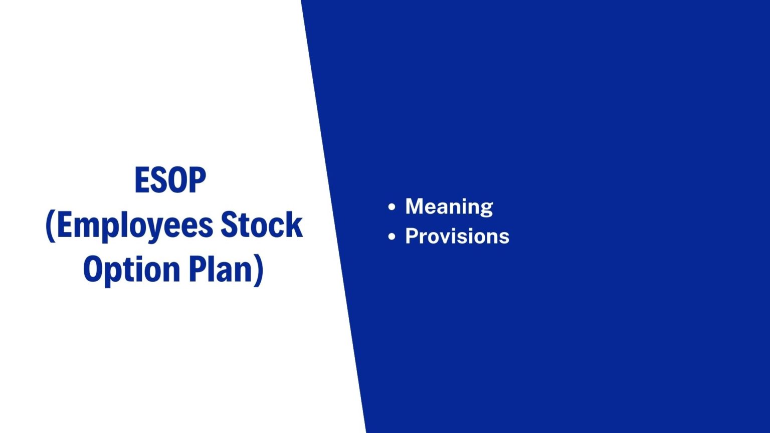 ESOP Meaning (Employees Stock Option Plan) Free Educational Articles