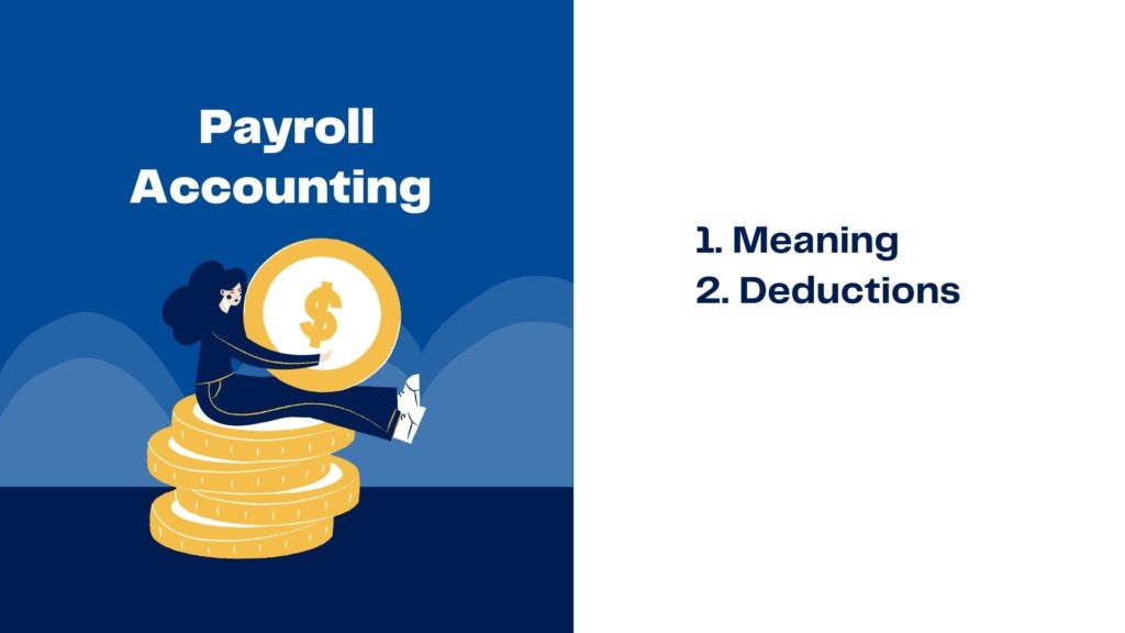Payroll Accounting Meaning