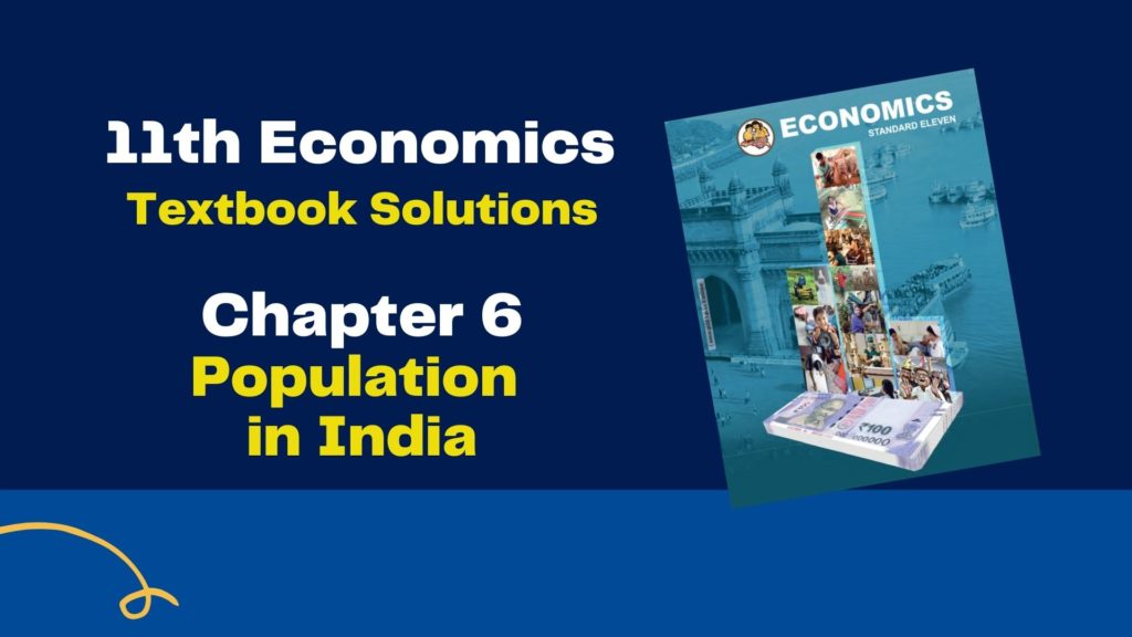11th Economics Chapter 6 Exercise
Population in India