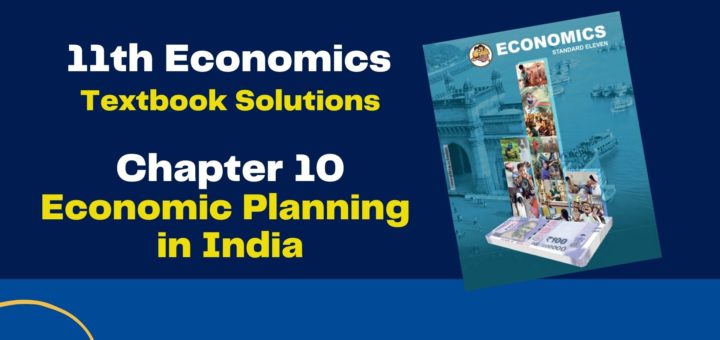 11th Economics Chapter 10 Exercise