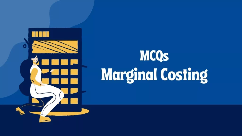 Marginal Costing MCQ