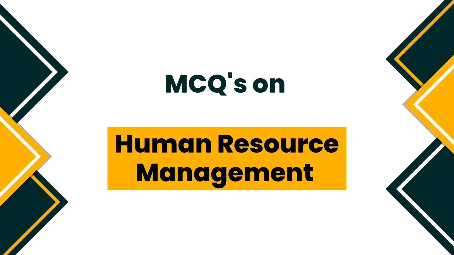 Human Resource Management MCQ | 20 Free MCQs - ScholarsZilla