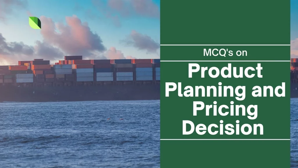 Product Planning and Pricing Decision MCQ