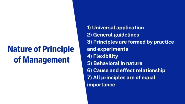 Nature of Principle of Management