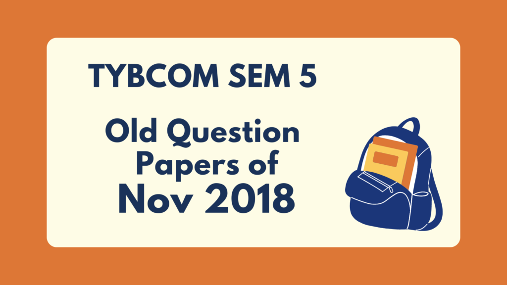 TYBCOM SEM 5 Question Paper 2018