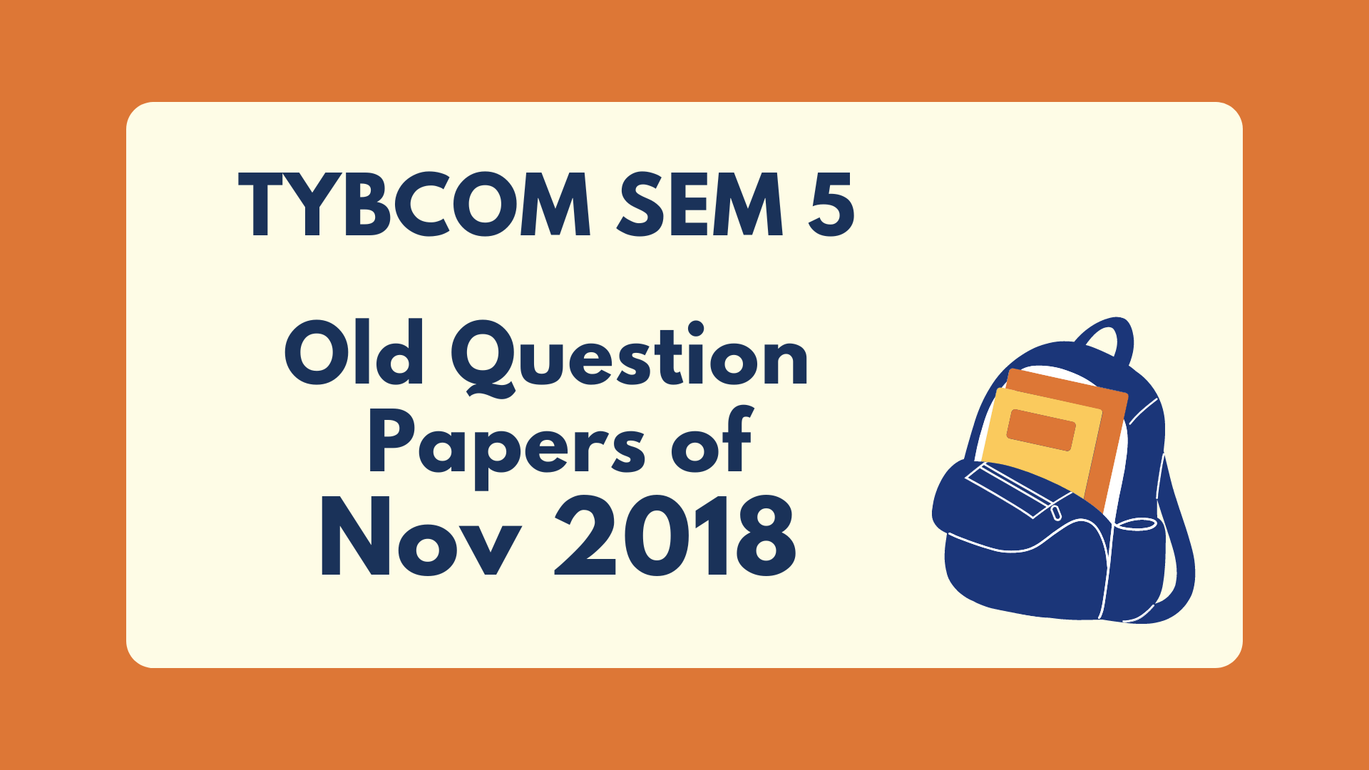 TYBCOM SEM 5 Question Paper 2018 - November 2018 (Free Pdf) - ScholarsZilla