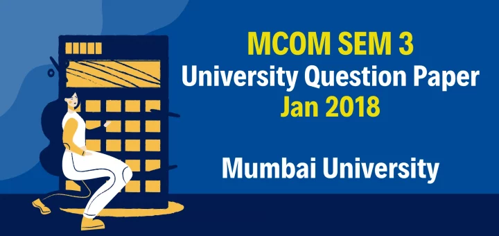 MCOM SEM 3 Question Papers Jan 2018